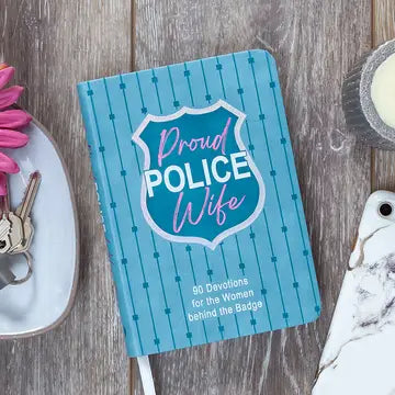 Proud Police Wife (Devotional)
