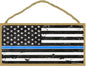 Thin Blue Line Flag  5" x 10" wood plaque, sign