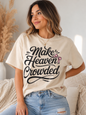 Make Heaven Crowded™ Faith-Based Christian T-Shirt | Inspirational Unisex Tee (Copy)