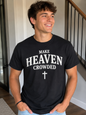 Make Heaven Crowded™ Faith-Based Christian T-Shirt | Inspirational Unisex Tee